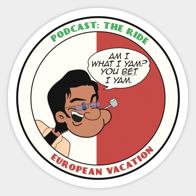 Robert Evans Popeye Sticker by Podcast: The Ride